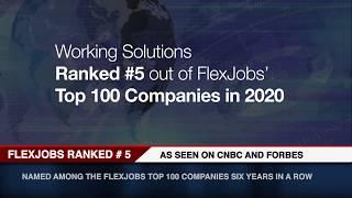 We rank #5 on the  FlexJobs Top 100 Companies for Remote Work in 2020