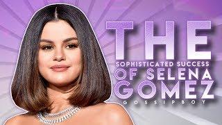 The Sophisticated Success Of Selena Gomez