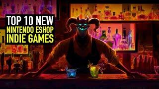 Top 10 NEW Nintendo Switch eShop Games Worth Buying