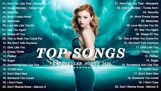 Top Hits 2020 - Top 40 Popular Songs ( Music Hot This Week ) - Best Pop Music Playlist 2020