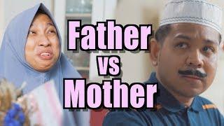 Father vs Mother