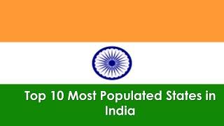 Top 10 Most Populated States in India