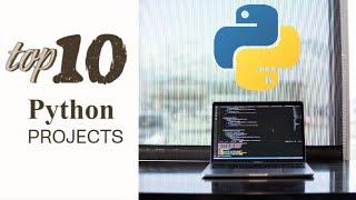 Top 10 Python Projects