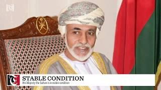 His Majesty the Sultan is in stable condition