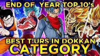 2019 END OF YEAR TOP 10'S! THE TOP 10 TURS (NON-EZA) IN DOKKAN! (DBZ: Dokkan Battle)