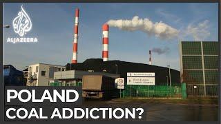 Poland forced to confront coal problem