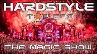 Hardstyle Top 500 - The Magic Show - Part 10/13