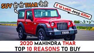 2020 Mahindra Thar - Top 10 Reasons to Buy - Best Lifestyle SUV