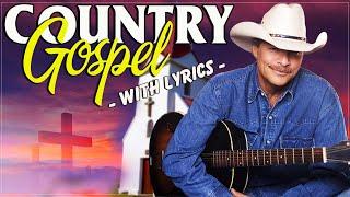 Relaxing Old Country Gospel With Lyrics 2021 Playlist - Top Old Country Gospel Songs Of All Time