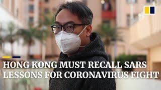 Hongkongers who lived through Sars outbreak call for more government action against new coronavirus