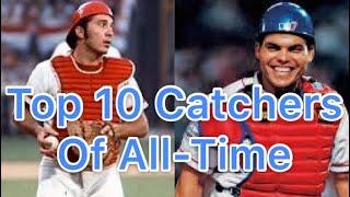 Top 10 Catchers In MLB History