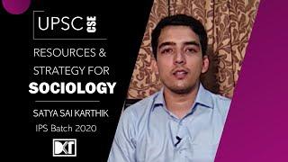UPSC | Optional | Resources & Strategy For Sociology  | By MV Satya Sai KartHik | IPS Batch 2020