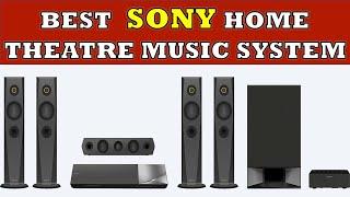 Best 3  Sony Home Theatre Music System in India 2021