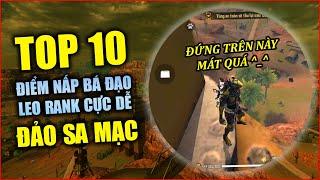 Free Fire | TOP 10 Điểm Nấp Bá Đạo Đảo Sa Mạc Giúp Bạn Leo RANK Dễ Dàng | Rikaki Gaming