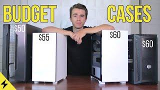 The Best Budget Cases for your Gaming PC! ($40-$70)