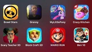 Brawl Stars,Granny,My Little Pony,Crazy Kitchen,Scary Teacher,Block Craft 3d,Super Mario Run,Ben 10