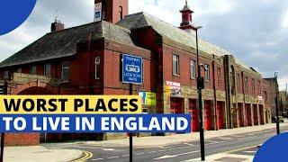 10 Worst Places to Live in England - REVISED