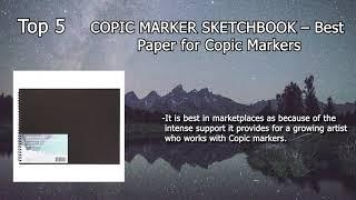 Top 10 Best Paper for Copic Markers