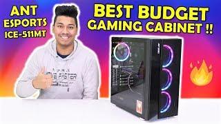 FINALLY !! Best Budget RGB Gaming Cabinet For Rs 3500/- Only !! Ant Esports ICE-511MT Review [HINDI]