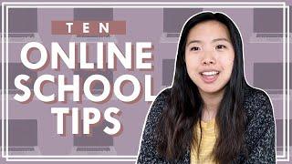 My Top 10 Online School Tips for Students