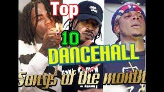 Top 10 Dancehall Songs Of The Month ( May 2020)