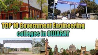 Top10 Government Engineering Colleges in Gujarat/ Government Engineering Colleges in Gujarat