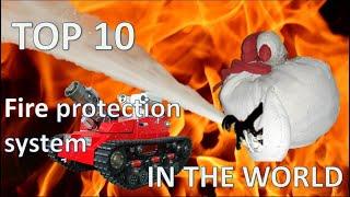 TOP 10 fire protection system