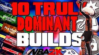 3 MONTHS IN AND THESE ARE 10 OF THE BEST BUILDS IN THE GAME FOR ALL POSITIONS | NBA 2K20