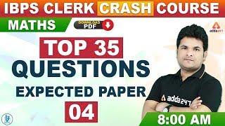 IBPS Clerk Preparation 2019 | Maths | Top 35 Questions Expected Paper #04