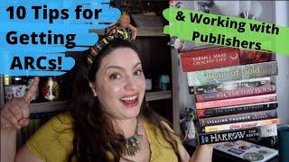 Top 10 Tips For How to Get ARC's and Work With Publishers! | How to Get Started Reviewing Books [CC]