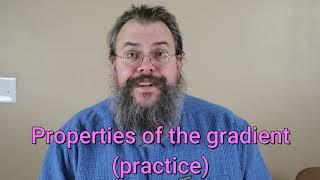 Calculus 3 -- Properties of gradients; tangent planes; linearization -- Practice