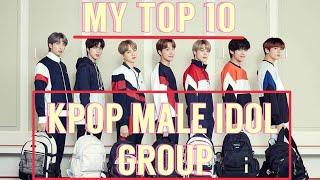 MY TOP 10 KPOP MALE IDOL GROUP | GREGGY LORICA