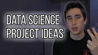 Data Science Project Ideas! (Python)