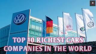 Top 10 Richest Car Companies In The World. (2020)