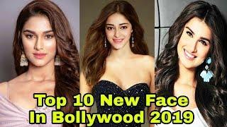 Top 10 New Face in Bollywood in 2019