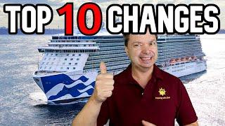 Top 10 Changes to Cruises This Year