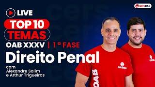 Top 10 Temas de Direito Penal | OAB 1ª Fase XXXV