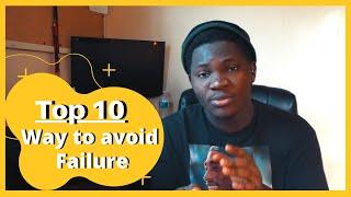 Top 10 tips you need to avoid failure in 2020