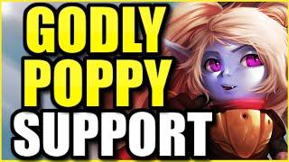 (IS THIS THE NEW LEONA?) POPPY SUPPORT IS 100% BUSTED IN ANY ELO!  THE BEST HARD ENGAGE CHAMP IN S10