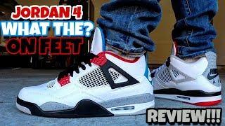 EARLY LOOK!!! AIR JORDAN 4 RETRO WHAT THE? "TOP 4" ON FEET REVIEW!!!