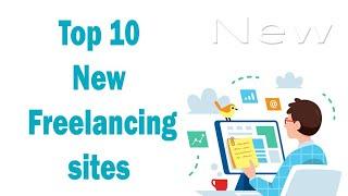 Top 10  Unique New Freelancing sites || work from home