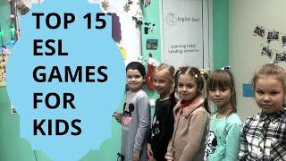 TOP 15 ESL GAMES FOR KIDS