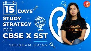 15 Days Timetable for SST Class 10 | How to Score 90% in CBSE Class 10 Boards Exam 2020 | Strategy