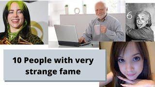 Top 10 people with very strange fame