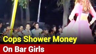 Uttar Pradesh: Police Shower Currency Notes On Bar Girls In Fatehpur | News Nation