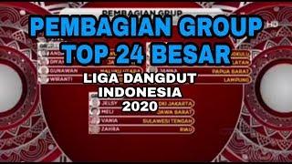 PEMBAGIAN GROUP TOP 24 BESAR LIDA 2020