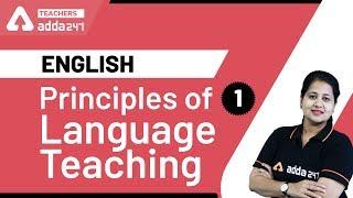 Principles of Language Teaching | English for CTET 2020