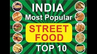 Top 10 India Most Popular Street Food ! | India Street Food