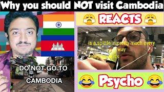 Why you should NOT visit Cambodia | INDIAN Reaction!