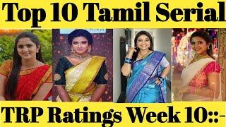 Top 10 Tamil Serial TRP Ratings Week 10 | Tamil Serial | TRP Ratings